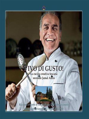 cover image of Vivo di gusto! La cucina creativa toscana secondo Jamal Amin